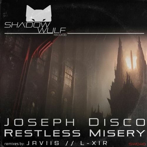 PREMIERE: Joseph Disco - Restless Misery [Shadow Wulf]