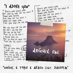Hugel - I Adore You (Anguix Remix)