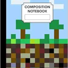 View EBOOK 📚 Nostalgic 8 bit Video Game Composition Notebook Wide Ruled 100 pages: P