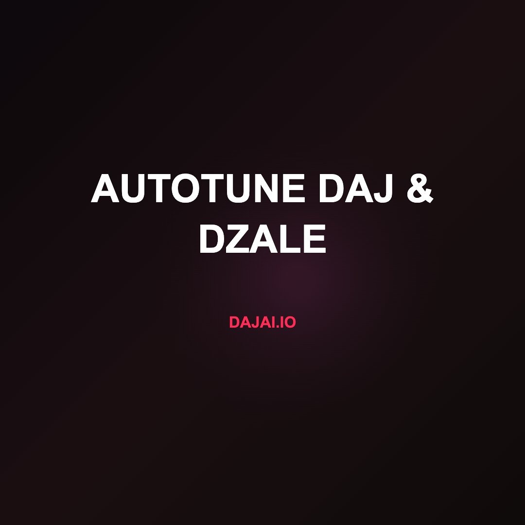 Autotune Daj & Dzale: A Long Loosie From the Daj' Era II Shelf