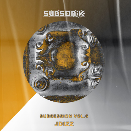 SubSession Vol.6 ft. JDizz