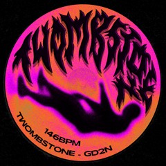 Twombstone - GD2N [Free Download]