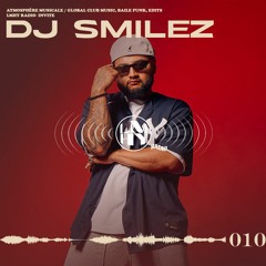 LMHY Radio #010 | DJ Smilez (Global Club Music, Baile Funk, Edits)