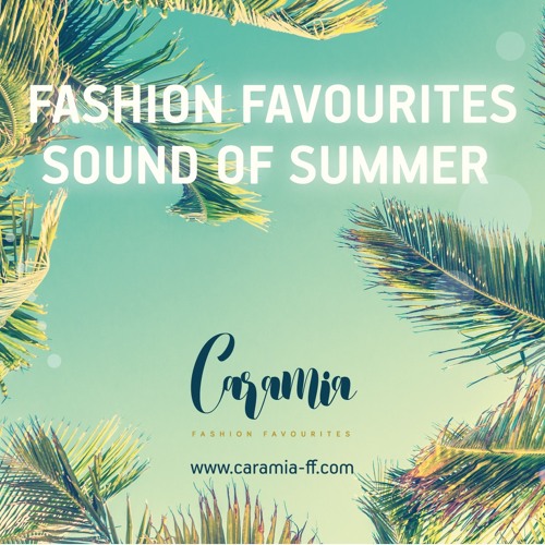 FASHION FAVORITES SOUND OF SUMMER