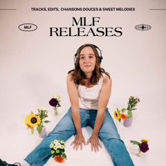 TRACKS, EDITS, CHANSONS DOUCES & SWEET MELODIES