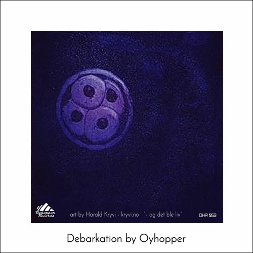 Debarkation LP by Oyhopper