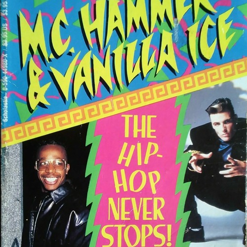 Stream MC Hammer & Vanilla Ice- The Hip Hop Never Stops from Dan Ross |  Listen online for free on SoundCloud