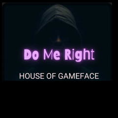 Do Me Right
