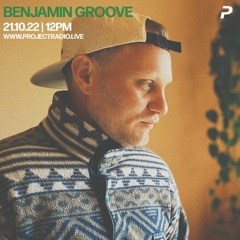 Benjamin Groove - 21st October 2022