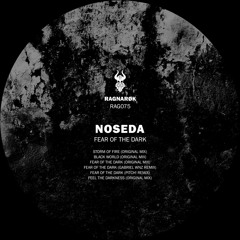 Noseda - Fear of the Dark (Gabriel Wnz Heavy Weapon Rmx)[Ragnarøk] - WIP