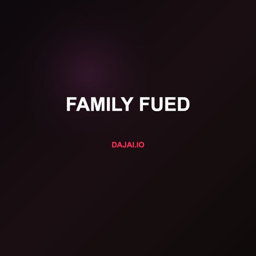 Family Fued