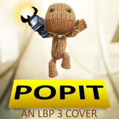POPIT (LittleBigPlanet 3 remake)