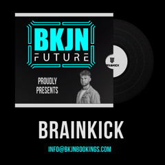 Brainkick x BKJN Future | Release Mix