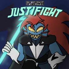 [Plotwist] 024 - Justifight