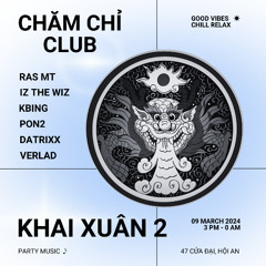 IZ THE WIZ @ Cham Chi Club Mar 2024