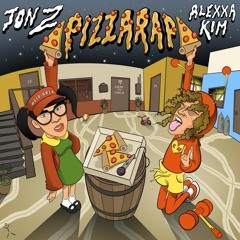 Jon Z, Alexxa Kim, Duran The Coach - Pizza Rap