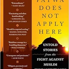 [FREE] PDF 📬 Your Fatwa Does Not Apply Here: Untold Stories from the Fight Against M