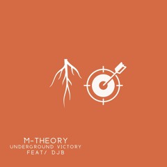 UNDERGROUND VICTORY Feat DJB