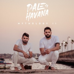 Da Le (Havana) - Mythology II Mix. November 2021