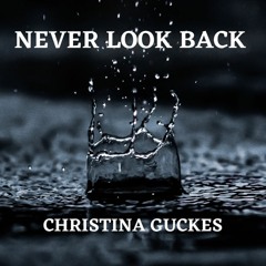 Never Look Back