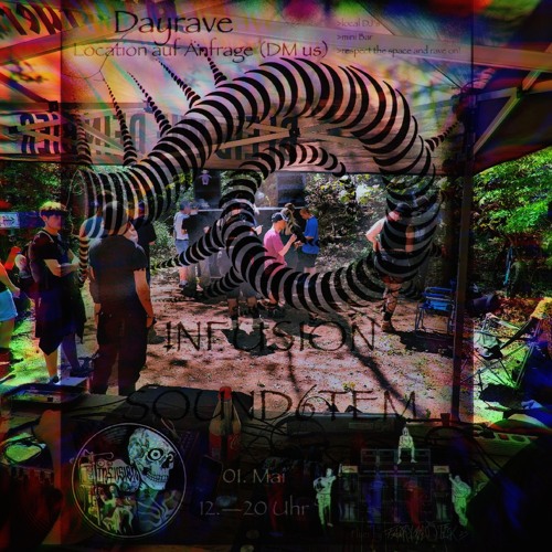 DJ Set @ Infusion Soundsystem Dayrave (01.05.2025)