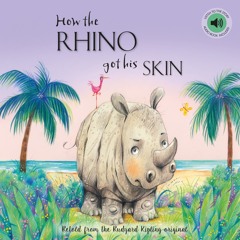 SPST35 - How The Rhino Got His Skin