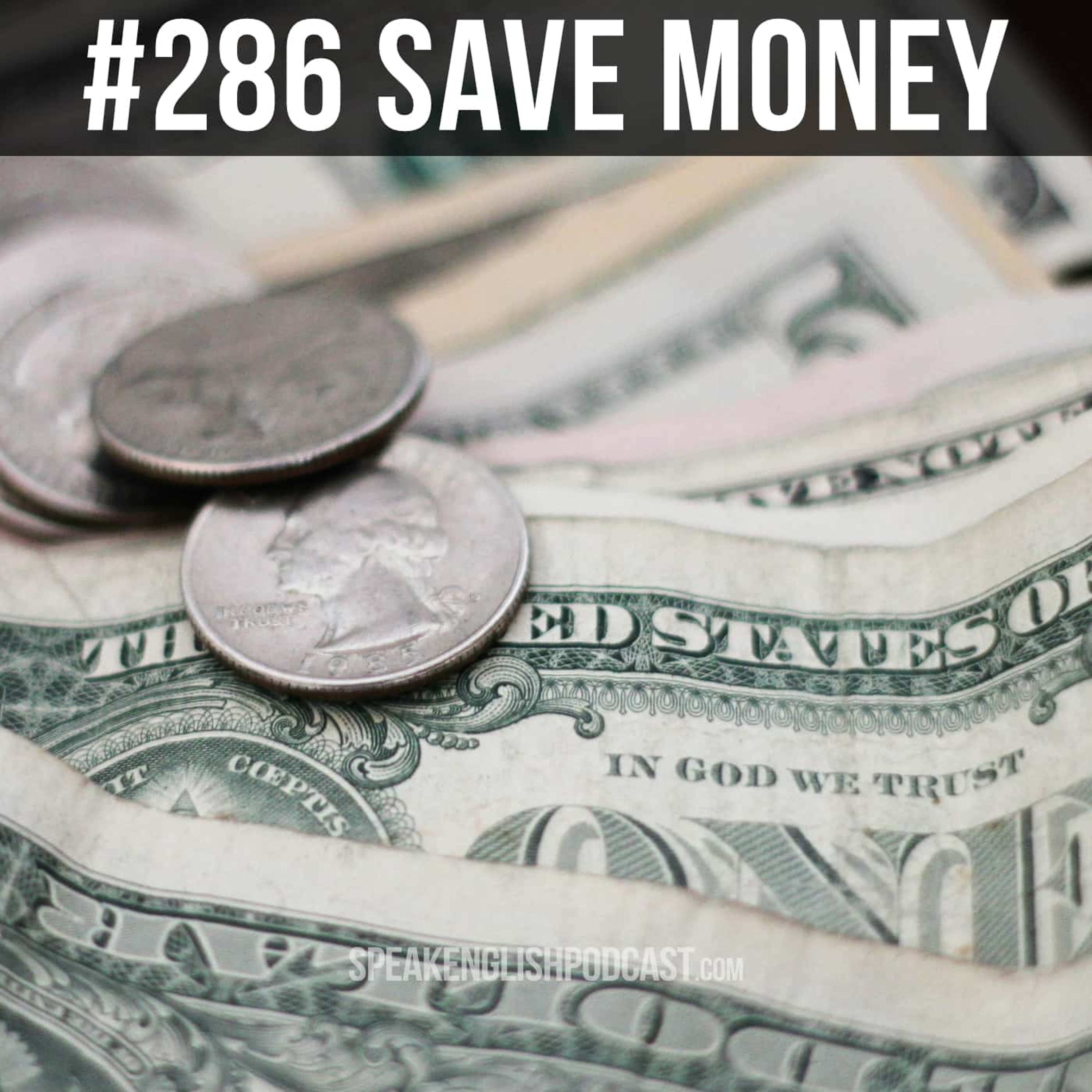 #286 How to save money? episode artwork