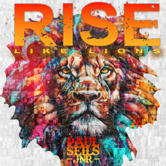 Rise Like Lions (Radio Edition)