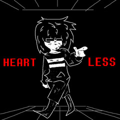 HEART / LESS