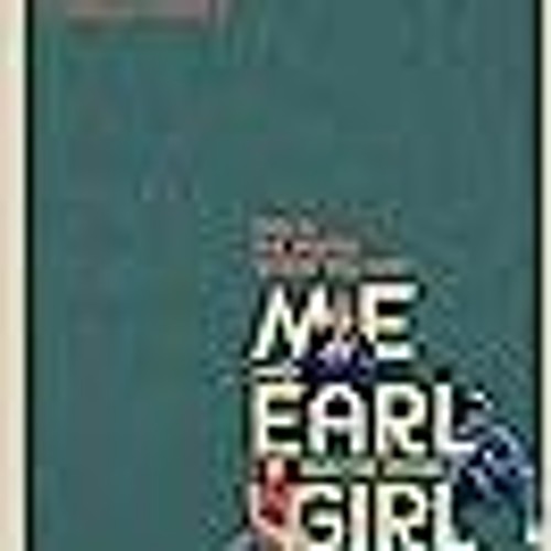 Stream episode Me and Earl and the Dying Girl 2015 FullMovie