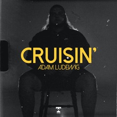 Adam Ludewig - Crusin'