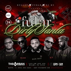 DJ Marz Live @ FUBAR (Miami) "Dirty Santa Edition" Feat. DJ Don Hot 12.24.2022 (Dirty)