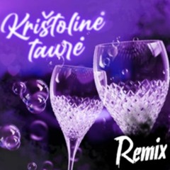 Krištolinė Taurė (voydaz Remix)