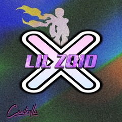 Premiere CF: Lil Zoid — X4 [Controlla]