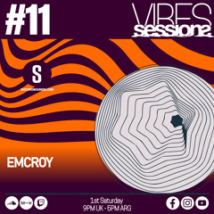 Emcroy - VibeSessions #11 (04-05-24)