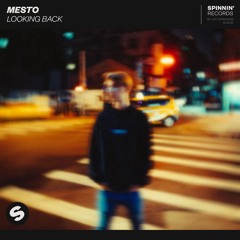 Mesto - Looking Back [OUT NOW]