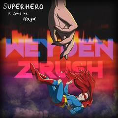 Superhero (Weyden & Z'Rush Remix) VAI-TAPS
