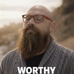 Worthy.mp3