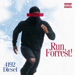 4192 Diesel - Run Forrest
