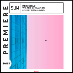 PREMIERE : Mervezelo - We Are Simulation [SUW]