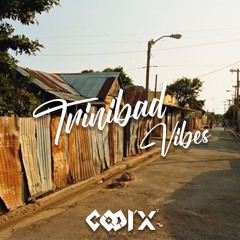 Dj CooL'X - TRINIBAD VIBES