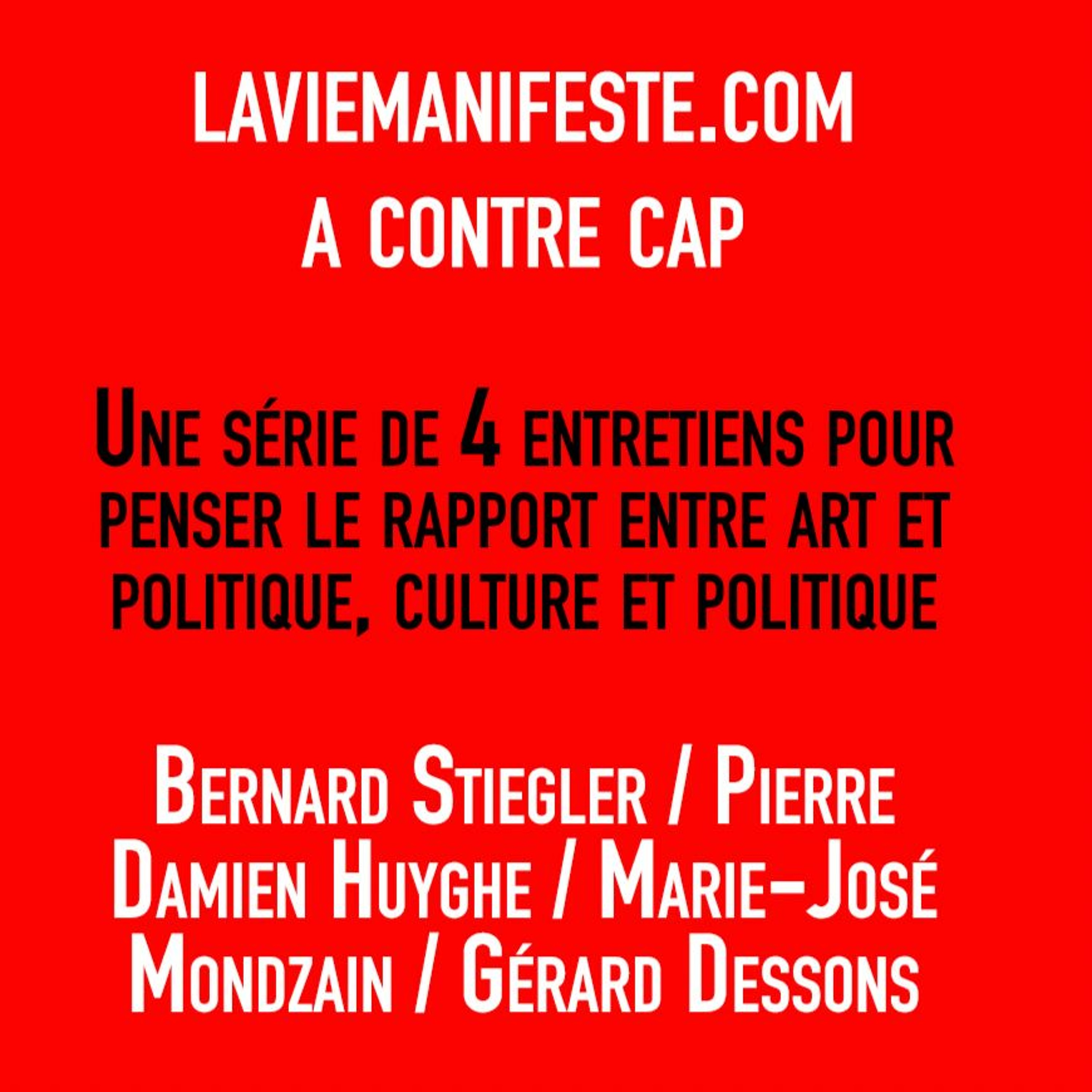 la vie manifeste