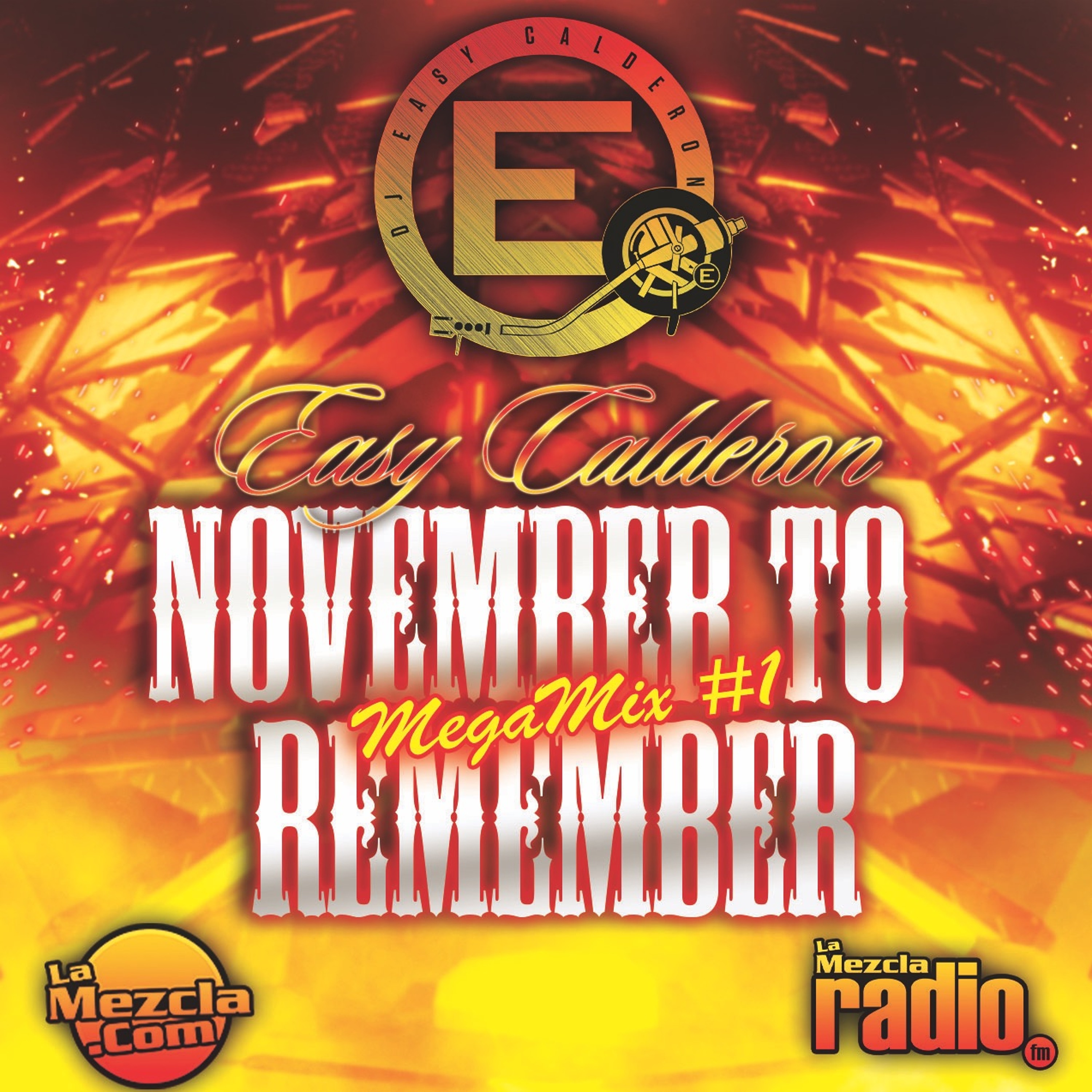2022 november to remember megamix #1 (LaMezclaRadio) - DJ Easy Calderon episode artwork