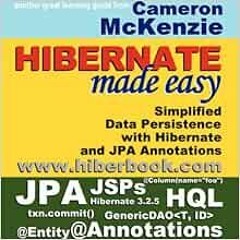 [VIEW] KINDLE PDF EBOOK EPUB Hibernate Made Easy: Simplified Data Persistence with Hi