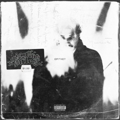 epithet (prod. APT. 102)