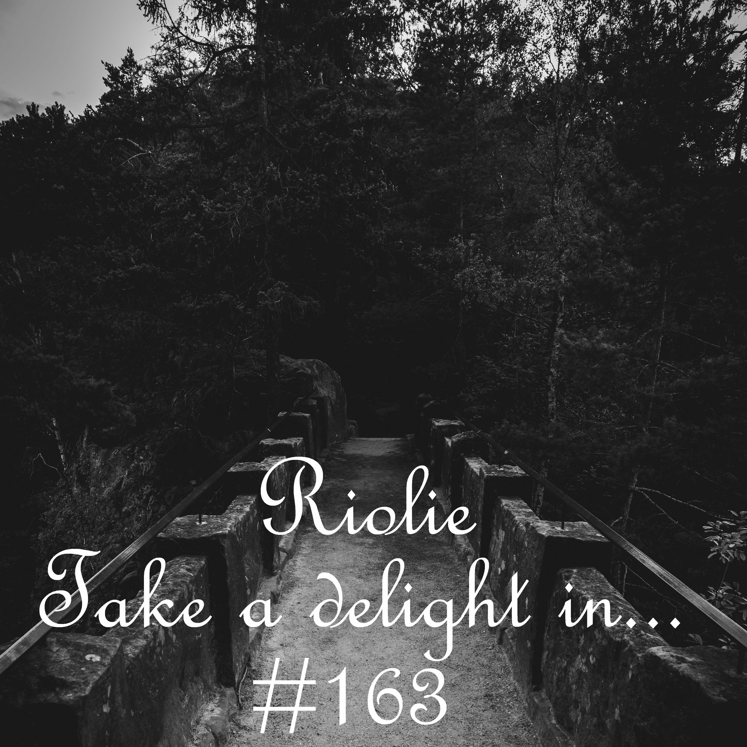 Take a delight in