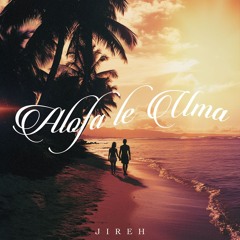 Alofa Le Uma