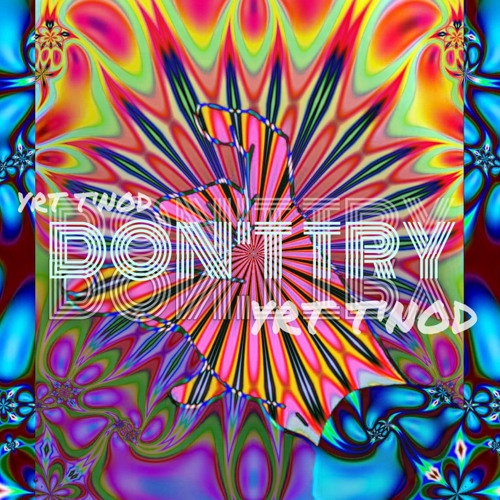 DONT TRY Feat GENGVR X RiT