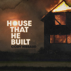House That He Built