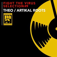 Fight the virus selection #9 (by Théo / Artikal Roots sound system)